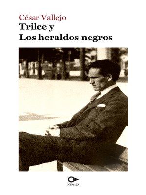 cover image of Trilce y Los heraldos negros